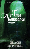 True Vengeance B0CPCTF64V Book Cover