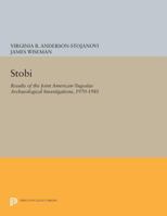 Stobi: Results of the Joint American-Yugoslav Archaeological Investigations, 1970-1981: Volume 1: The Hellenistic and Roman Pottery 0691608660 Book Cover