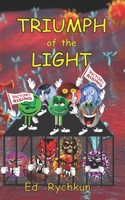 Triumph of the Light B09B87TV21 Book Cover