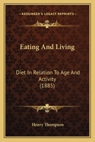 Eating and Living: Diet in Relation to Age and Activity 1165407426 Book Cover