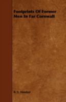 Footprints Of Former Men In Far Cornwall 9369877932 Book Cover
