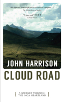 Cloud Road: A Journey through the Inca Heartland 1906998124 Book Cover