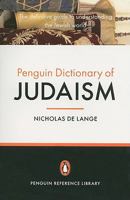 The Penguin Dictionary of Judaism (Penguin Reference Library) 014101847X Book Cover