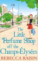 The Little Perfume Shop Off The Champs-Elysees null Book Cover