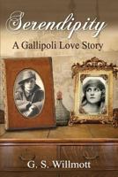 Serendipity A Gallipoli Love Story 1925282988 Book Cover