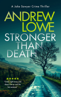 Stronger Than Death (Jake Sawyer Crime Thrillers) 1036703533 Book Cover