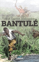 Bantulé 8418561254 Book Cover