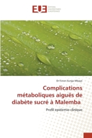 Complications métaboliques aiguës de diabète sucré à Malemba 6203416010 Book Cover