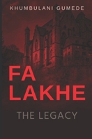 Falakhe: The Legacy 1037077202 Book Cover