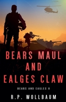 Bears Maul and Eagles Claw (Bears and Eagles) 1989210066 Book Cover