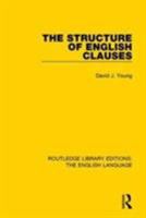 The Structure of English Clauses 1138919160 Book Cover