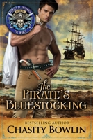 The Pirate's Bluestocking: Pirates of Britannia Connected World 1694640701 Book Cover