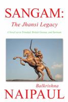 Sangam: The Jhansi Legacy 1491862246 Book Cover