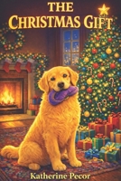 The Christmas Gift B0GK5ZT9QR Book Cover