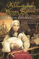 Alchemy and Meggy Swann 0358097495 Book Cover