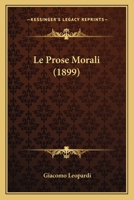 Le prose morali; 1120503167 Book Cover