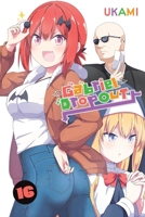 Gabriel Dropout, Vol. 16 B0H5BY8T68 Book Cover