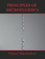 Principles of Microfluidics 1790217288 Book Cover