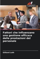 Fattori che influenzano una gestione efficace delle prestazioni del personale 620561488X Book Cover