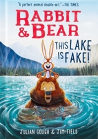 Rabbit & Bear: This Lake Is Fake (6) 1667209841 Book Cover