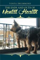 The Ends and Outs of Mental Health 1514457563 Book Cover