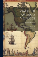 Viaggi Di Amerigo Vespucci: Con La Vita, L'elogio E La Dissertazione Giustificativa Di Questo Celebre Navigatore, Di Stanislao Canovai 1022482602 Book Cover