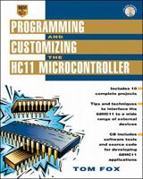 Programming and Customizing the HC11 Microcontroller 0071344063 Book Cover