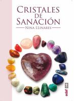 Cristales de Sanacion: Guia de Minerales, Piedras y Cristales de Sanacion 8441433976 Book Cover