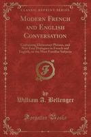 Modern French and English Conversation 1437097677 Book Cover