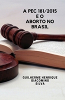 A PEC 181/2015 e o aborto no Brasil B08LNJJBHZ Book Cover
