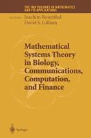Mathematical Systems Theory in Biology, Communications, Computation and Finance 1441923268 Book Cover