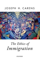 Ethics of Immigration Opt C 0190246790 Book Cover