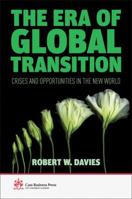 The Era of Global Transition: Crises and Opportunities in the New World (Cass Business Press) 0230348769 Book Cover