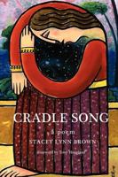 Cradle Song 0981501052 Book Cover