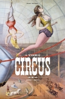 The Circus: 1870s–1950s 3822851531 Book Cover
