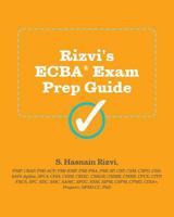 Rizvi's ECBA Exam Prep Guide 1525510487 Book Cover