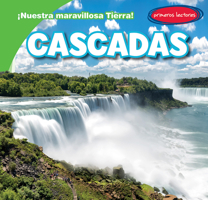 Cascadas/ Waterfalls (Nuestra maravillosa Tierra!/ Our Exciting Earth!) 1538276178 Book Cover