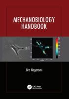 Mechanobiology Handbook 1138072265 Book Cover