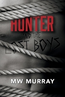 Hunter and the Lost Boys 1098367766 Book Cover