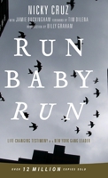 Run Baby Run-New Edition: The True Story Of A New York Gangster Finding Christ 1610362233 Book Cover