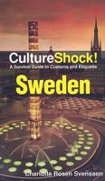 Culture Shock! Sweden: A Survival Guide to Customs and Etiquette (Culture Shock! Guides) 1558682996 Book Cover
