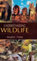 Understanding Wildlife 8183565271 Book Cover
