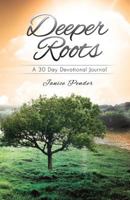 Deeper Roots 1498404707 Book Cover