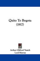 Quito to Bogotá 1371833958 Book Cover