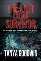 The Last Known Survivor 1513694332 Book Cover