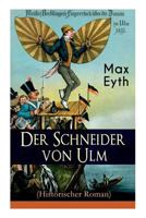 Der Schneider Von Ulm (Historischer Roman) - Vollst�ndige Ausgabe 8026885732 Book Cover