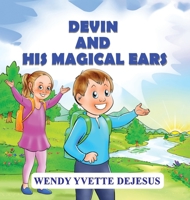 Devin and His Magical Ears 1088268730 Book Cover