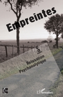 Empreintes: Relaxation psychanalytique Areps (Champs Du Corps) (French Edition) 2343195544 Book Cover