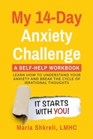 My 14-Day Anxiety Challenge 0578973073 Book Cover