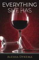 Everything She Has B0C6421GQC Book Cover